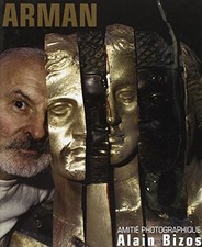 Arman-Bizos: Amitié