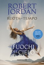 I fuochi del cielo. La ruota