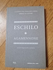 AGAMENNONE DI ESCHILO CLASSICI
