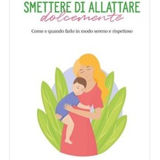 Libro smettere allattare - di,
