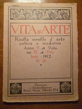 VITA D' ARTE RIVISTA MENSILE febbraio 1912 nr. 50  rivista arte antica moderna