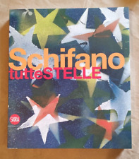 MARIO SCHIFANO .TUTTE STELLE. Catalogo d’arte