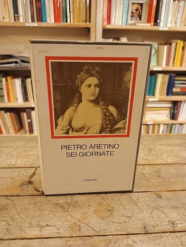 Piero aretino sei - sei, giornate