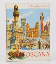 Meravigliosa ITALIA ENCICLOPEDIA DELLE REGIONI: TOSCANA Edizioni Aristea Milano