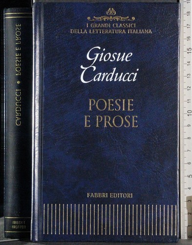 Poesie prose giosue - e, prose.