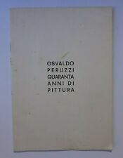 OSVALDO PERUZZI QUARANTA ANNI DI PITTURA - Galleria Giraldi - 1973 