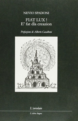 Fiat lux fat - lux!, creazion