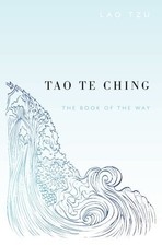 Tao Te Ching by Lao Tzu