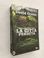 ALLA RICERCA DI Z LA CITTA