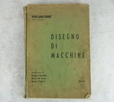 Pierluigi Torre DISEGNO DI MACCHINE Libero Docente LIBRO (bozze) VINTAGE