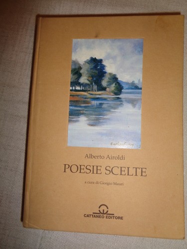 Alberto airoldi poesie scelte - alberto,