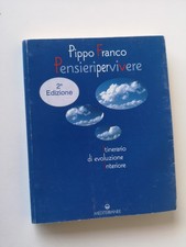 Pensieri per Vivere - Pippo Franco - Mediterranee ed.-2001
