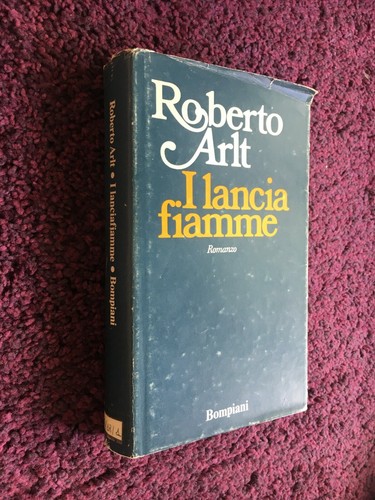 Roberto arlt lanciafiamme - i,