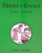 HANSEL E GRETEL ZUCCHELLI