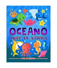Oceano: Libro di attività per