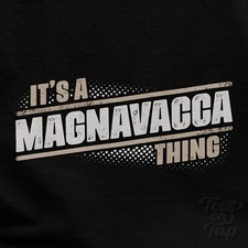 T-SHIRT IT'S A MAGNAVACCA