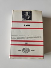 BENVENUTO CELLINI - LA VITA -