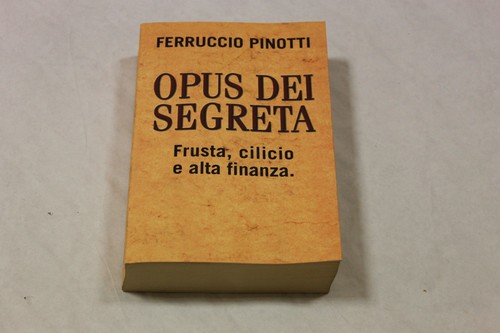 Pinotti ferruccio opus dei - pinotti,, ferruccio.