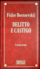 DELITTO E CASTIGO - DOSTOEVSIJ -FAMIGLIA CRISTIANA-VOLUME PRIMO-OUTLET DEL LIBRO