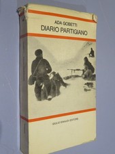 DIARIO PARTIGIANO  Ada Gobetti  Einaudi  1975  Brossura