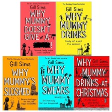 Gill Sims Why Mummy Series
