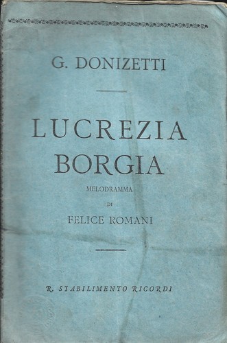 Donizetti lucrezia borgia - -,