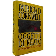 Oggetti di Reato Patricia Cornwell Rara Prima Edizione Mondadori 1992 Thriller