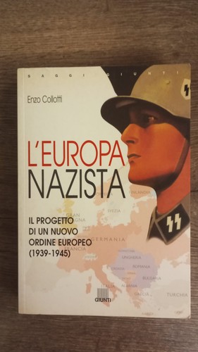 Enzo collotti europa nazista - l'europa,