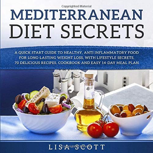 Mediterranean diet secrets a - diet,