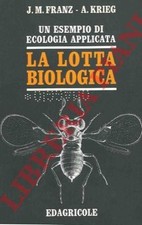 La lotta biologica. Un esempio