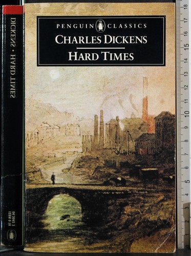 Hard times charles dickens - hard,
