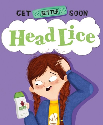 Get better soon head - soon!:, lice