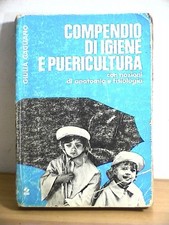 COMPENDIO DI IGIENE E PUERICULTURA Con nozioni di anatomia e fisiologia Gagliano