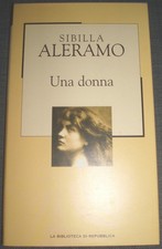 Sibilla aleramo una - una, donna