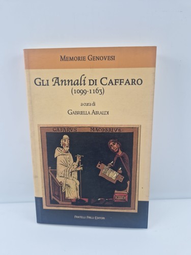 Gli annali caffaro - caffaro,