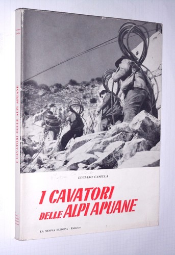 Cavatori delle alpi apuane - i,