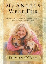 My Angels Wear Fur: Animals I
