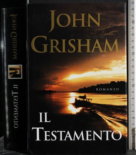 Testamento john grisham - il, testamento.