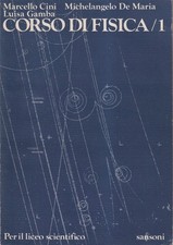 Corso di fisica. Per il Liceo