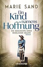 Ein Kind namens Hoffnung: Die