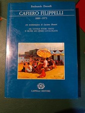 Cafiero Filippelli Ferdinando Donzelli Cappelli Editore 1889-1973