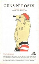 GUNS N' ROSES. Fuckin' crazy