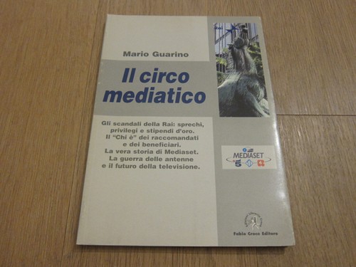 Circo mediatico mario - il,