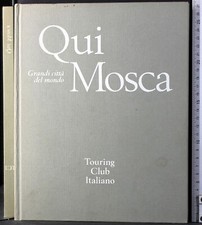 QUI MOSCA. ENZO BETTIZA. TCI.