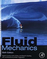 Fluid Mechanics - Hardcover, by Kundu Pijush K.; Cohen Ira M.; Dowling - Good