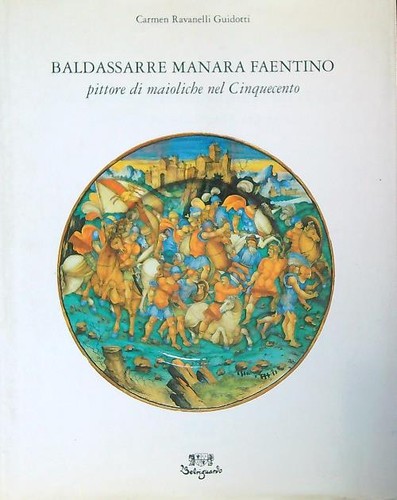 Baldassarre manara faentino - baldassarre,