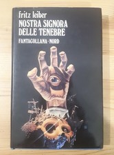 Fritz Leiber NOSTRA SIGNORA DELLE TENEBRE - Fantacollana Nord 33 - 1a Ed. 1980