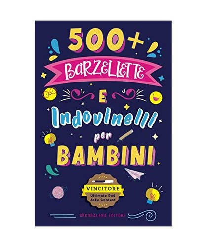 Barzellette per bambini 500 - barzellette, bambini: