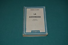 Francesco De Sanctis LA GIOVINEZZA Perinetti Casoni Editore 1945