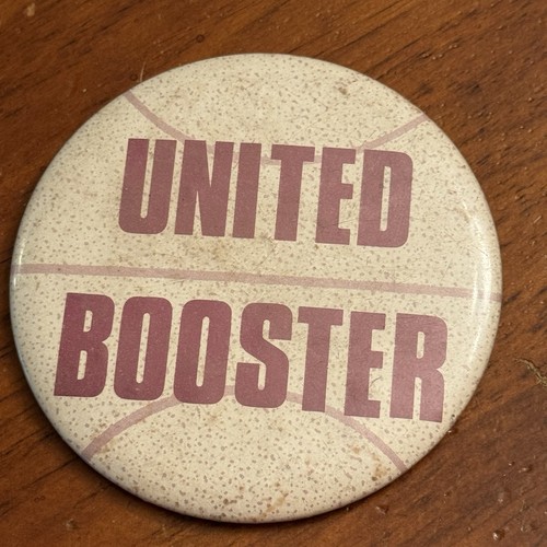 United booster vintage pinback - united,